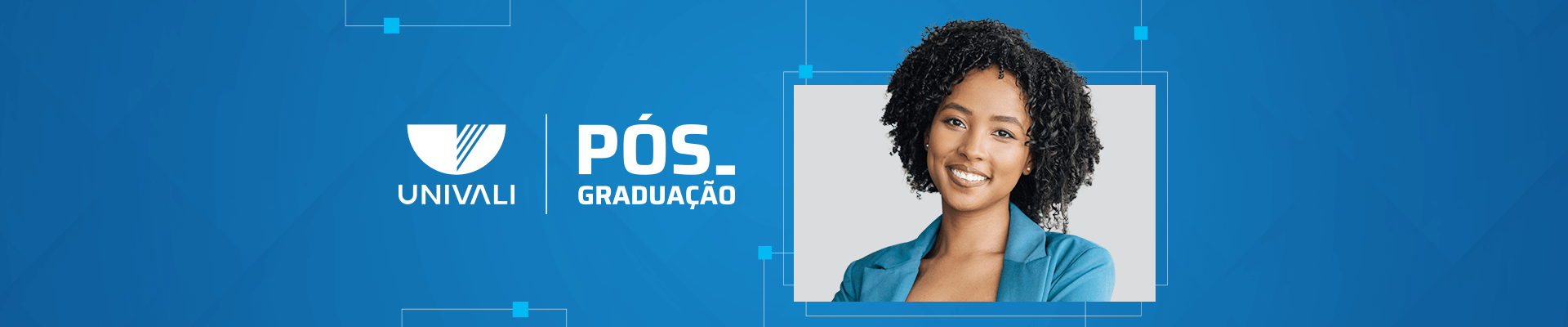 Univali Pós-Graduação - O seu próximo passo